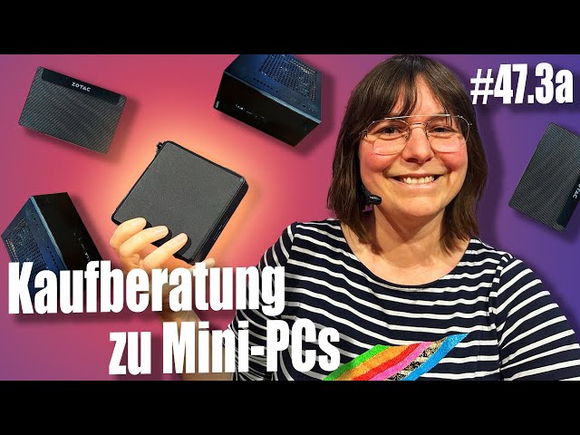 Kaufberatung zu Mini-PCs I c’t uplink 47.3a