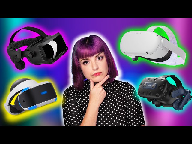So you want to buy a VR headset?