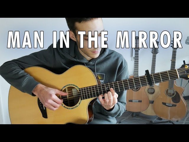 Michael Jackson - Man In The Mirror (Acoustic Fingerstyle Guitar Cover)
