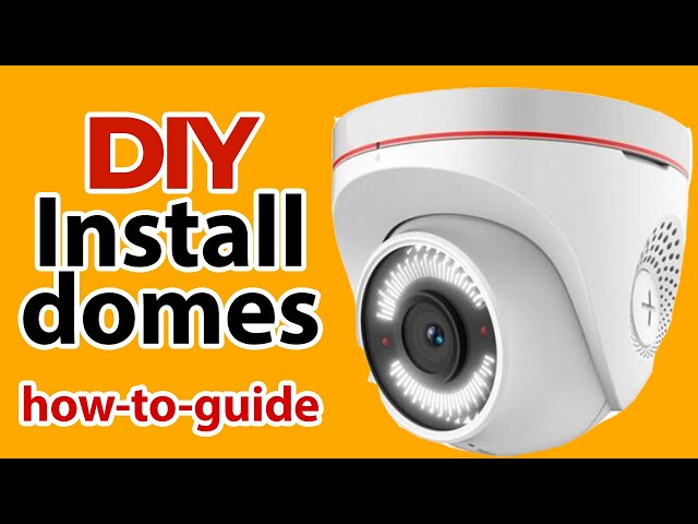 CCTV Turret Dome Camera Installation. DIY How-to-guide
