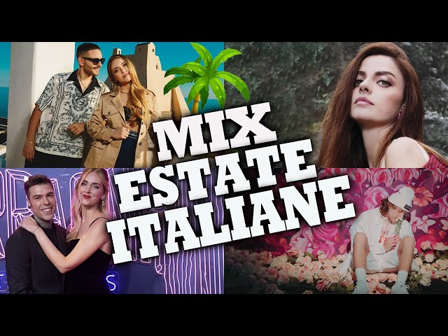 Musica Estate 2024 Mix - Musica Italiana 2024 - Mix Musica Famosa Napoletana