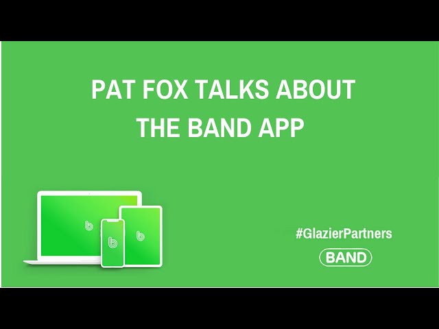 Pat Fox Talks About the BAND App.