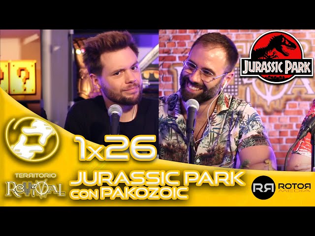 Territorio Revival | 1x26 | Jurassic Park ft. Pakozoic