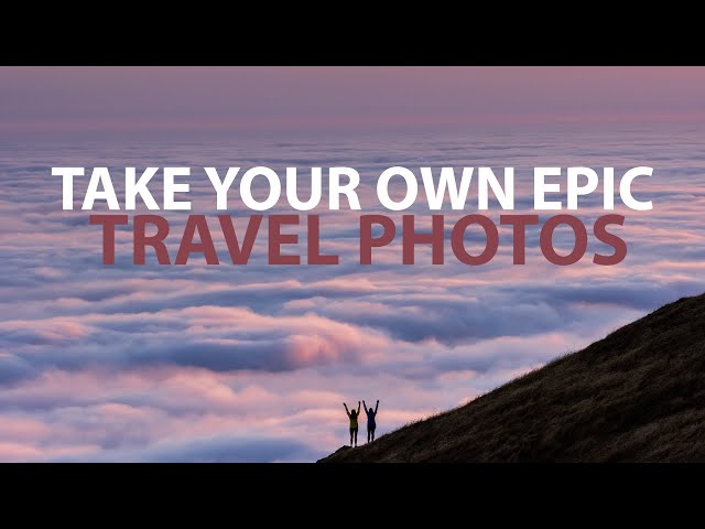 TAKE BETTER TRAVEL PHOTOS OF YOURSELF // EPIC TRAVEL PHOTO TUTORIAL