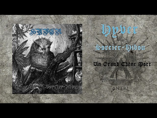 Hyver - Un Grand Chêne Mort (Sorcier-Hibou, DungeonSynth album 2023)