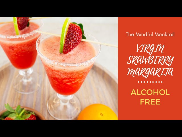Virgin Strawberry Margarita | Non-Alcoholic Cocktail for Summer - The Mindful Mocktail