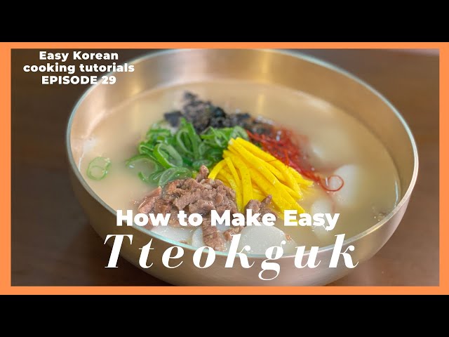 How to Make Easy Tteokguk! Rice Cake Soup Recipe (떡국)
