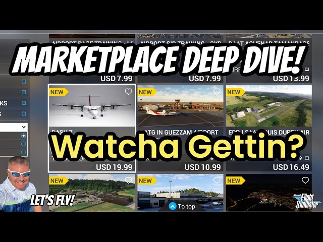 Marketplace Deep Dive! Microsoft Flight Simulator | MSFS2020 Update