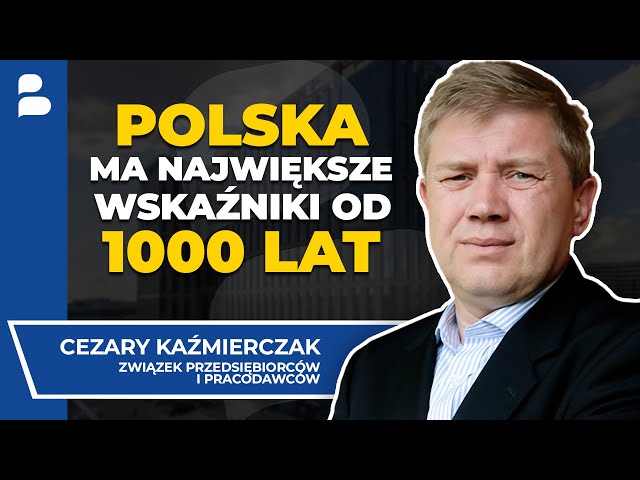 Polska GOSPODARKA NAJLEPSZA od 1000 lat. Jak to możliwe?