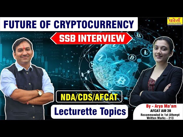 future of cryptocurrency |SSB Interview Preparation" | SSB Interview | Lecturette topics