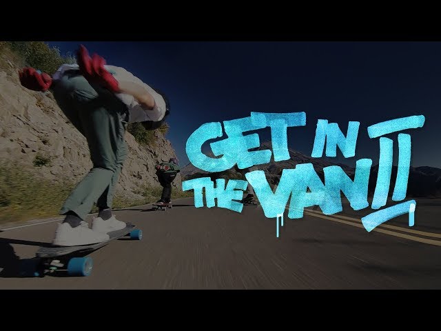 Get In The Van 2 - Longboarding Full Length Film