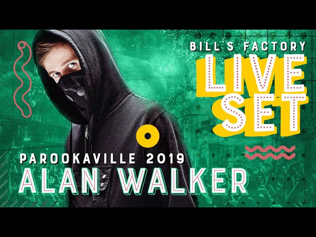 PAROOKAVILLE 2019 | ALAN WALKER