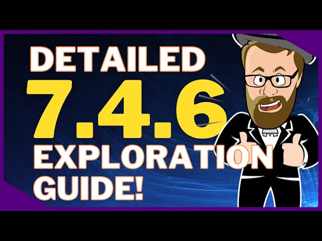 7.4.6 - Detailed Exploration Guide! Best Path Options, Cheese Methods And Boss Counters!