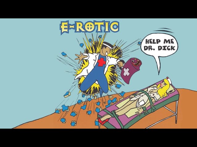 E-Rotic   «Help Me Dr. Dick»