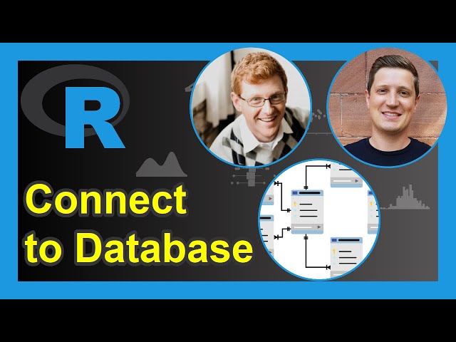 Create & Connect to SQL Database in R (Example) | Access, Interface Management & Software Packages