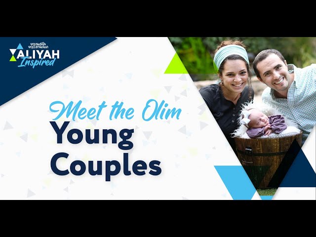 Aliyah Inspired: Young Couples