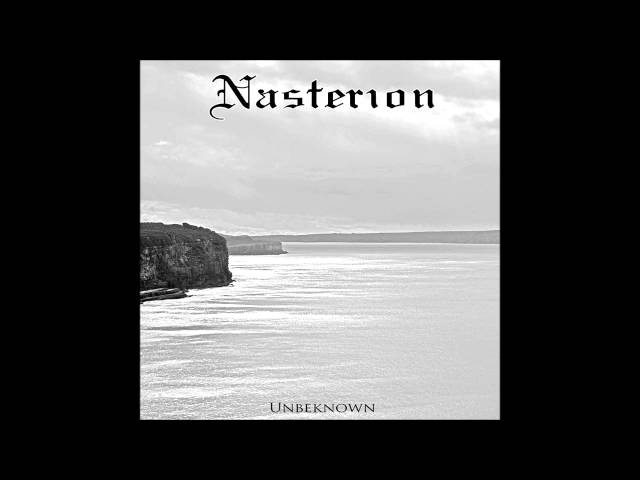 Nasterion - Unbeknown (Full Album)