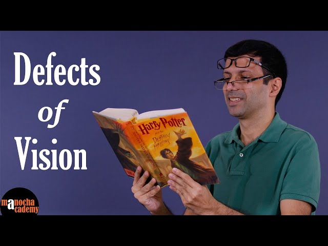 Defects of Vision and Their Correction