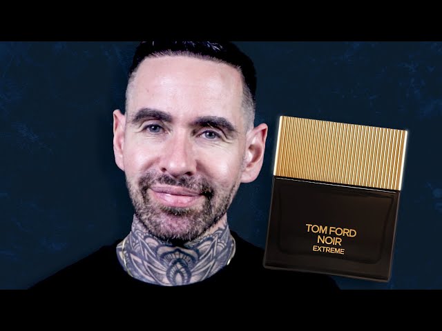Perfumer Reviews 'Noir Extreme' by Tom Ford