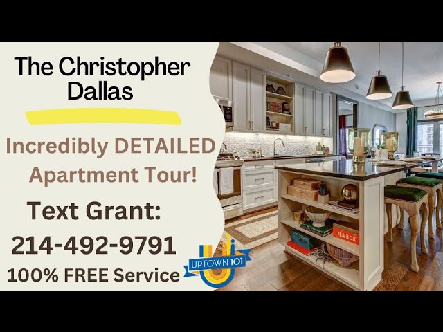The Christopher | Dallas TX | Penthouse Two Bedroom - Detailed Walkthrough