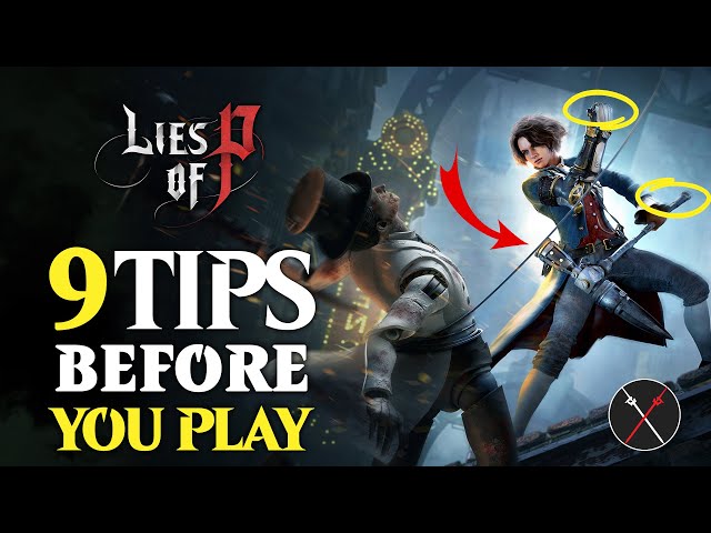 Lies of P Beginners Guide – Everything You Should Know to Get Started