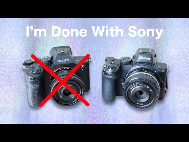Sony Must Go –Nikon Is So Much BETTER!