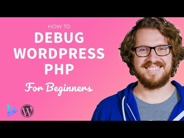 Tips & Tricks For Debugging WordPress PHP