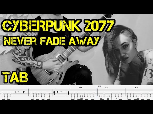 Cyberpunk 2077 - Never Fade Away by SAMURAI (Refused) | Guitar Cover | Tab