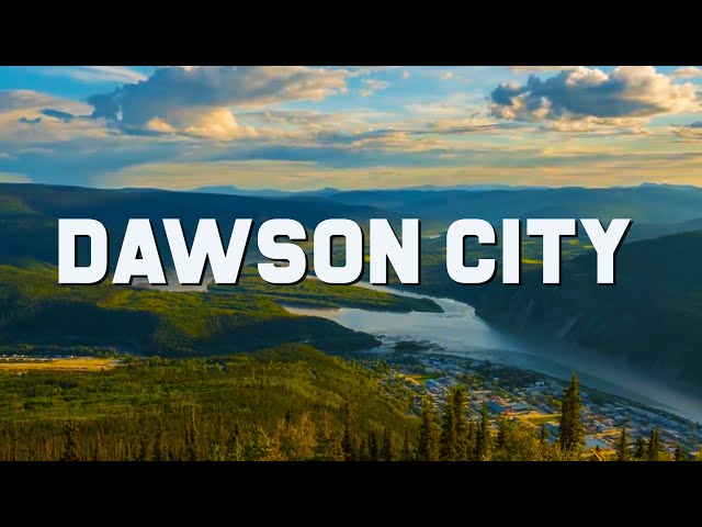 Dawson City Yukon - Home of the Klondike Gold Rush