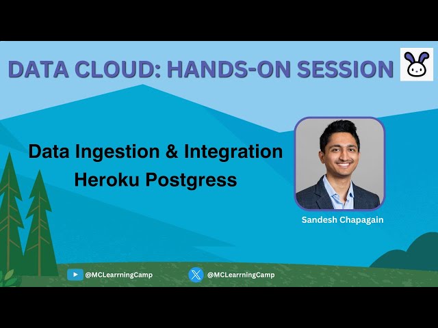Data Integration and Ingestion - Heroku Postgress (Data Cloud Hands on Session)