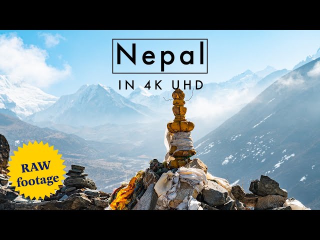 Raw footage: Nepal in 4K - Everest, Kathmandu, Annapurna, 2022 UHD