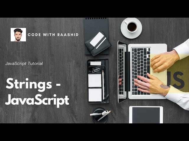JavaScript Strings | JavaScript For Beginners | Hindi/Urdu