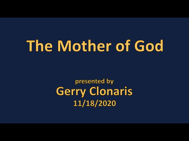 Mother of God (11/18/20)
