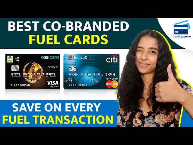 Best Fuel Credit Cards | SBI BPCL Octane Card | Citibank Indian Oil Card