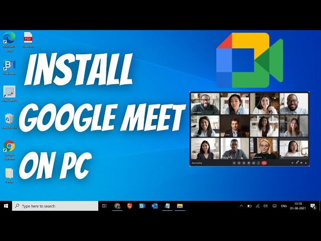 How to Install Google Meet App in Windows 11/10 (2022)