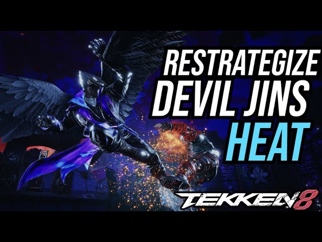 Let's restrategize our heat - Tekken 8 Devil Jin