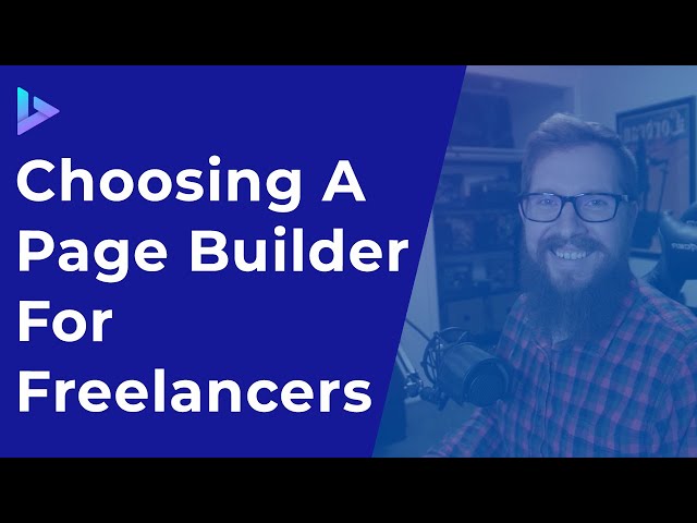 How to Choose A Page Builder For WordPress In 2021