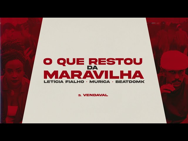 Letícia Fialho e Murica - O que restou da Maravilha (EP Completo)