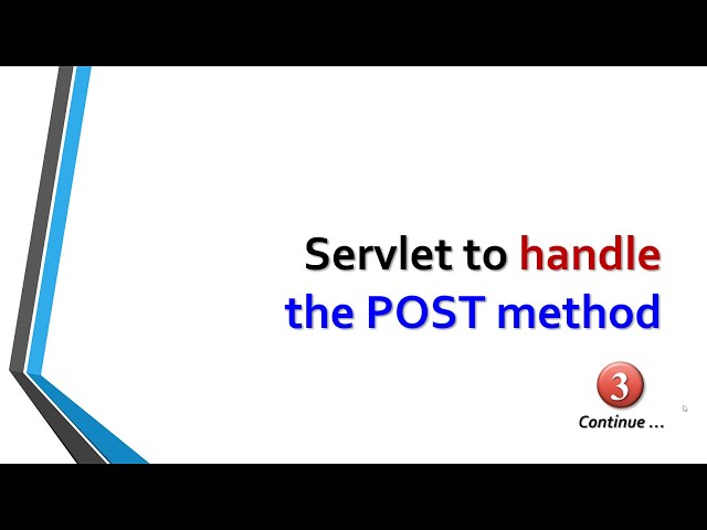 Create servlet to handle request using Post Method