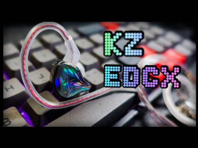 KZ EDCX IEM overview [NAKED Reveal]