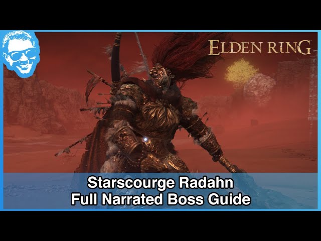 Starscourge Radahn - Full Narrated Boss Guide - Elden Ring [4k HDR]