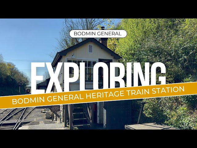 Exploring Bodmin Town Railway Station