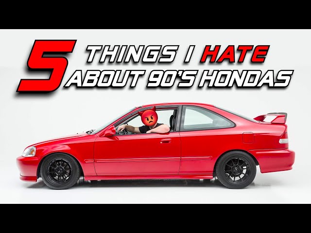 5 Things I Hate About Owning a 90's Honda