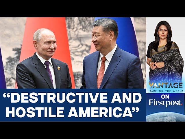 Putin in China: Xi Jinping Calls for Deeper Ties with Russia Against US | Vantage with Palki Sharma