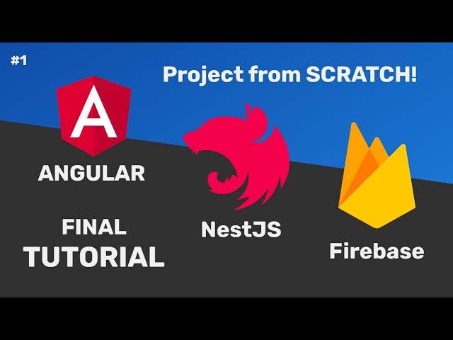 #01 - Creating a real App with Angular, NestJS and Firebase