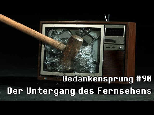 DER UNTERGANG DES FERNSEHENS ~ Gedankensprung #90 (Podcast)