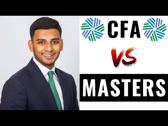 CFA vs Masters (Which Is Better For Getting Into Banking?)