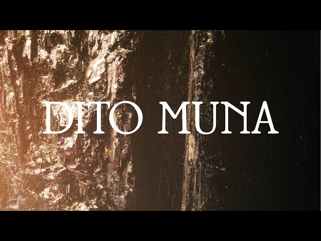 Munimuni - Dito Muna (Lyric Video)