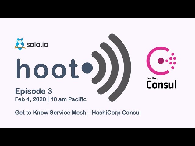Hoot [Episode 3] - HashiCorp Consul Service Mesh