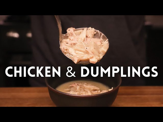 How To Make The Most Comforting Chicken & Dumplings